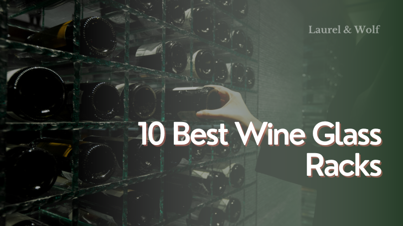 10 Best Wine Glass Racks 2023: Reviews & Top Picks